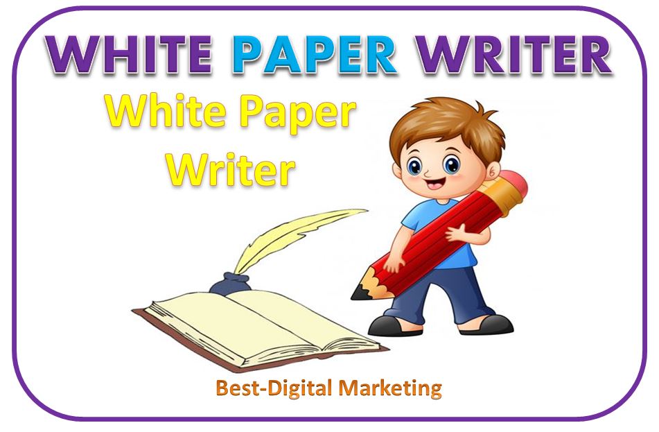 White Paper Writer 6 White Paper Writer